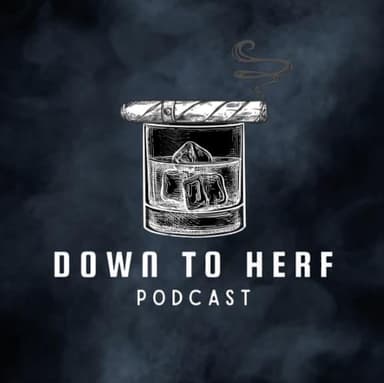 Down to Herf Podcast