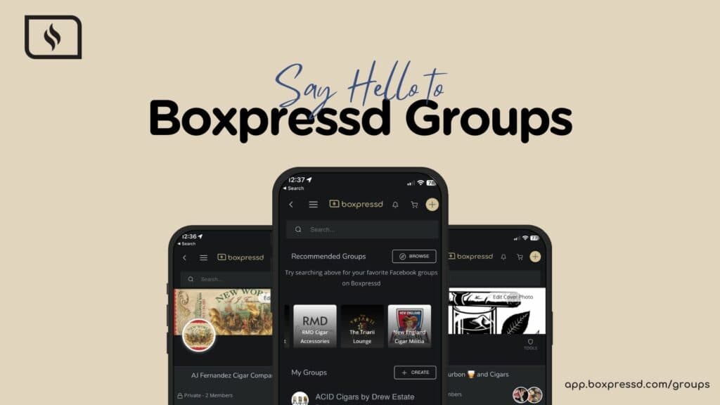 The New Groups Feature in The Boxpressd Cigar App